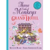 KNYGA Quentin Blake Three Little Monkeys and the Grand Hotel