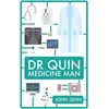 KNYGA Quin John Dr Quin, Medicine Man