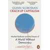 KNYGA Quinn Slobodian Crack-Up Capitalism, Market Radicals and the Dream of a World Without Democracy