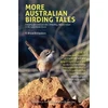 KNYGA R Bruce Richardson More Australian Birding Tales