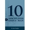 KNYGA R Kent Hughes 10 Disciplines of a Godly Man (Pack of 25)