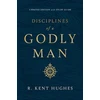 KNYGA R Kent Hughes Disciplines of a Godly Man