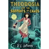 KNYGA R L Lafevers Theodosia and the Serpents of Chaos