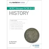 KNYGA R. Paul Evans Evans, R. Paul; Quinn, Rob My Revision Notes: WJEC Eduqas GCSE (9-1) History