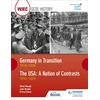 KNYGA R Paul Evans WJEC GCSE History: Germany in Transition, 1919–1939 and the USA: A Nation of Contrasts, 1910–1929