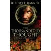 KNYGA R. Scott Bakker Thousandfold Thought, Book 3 of the Prince of Nothing