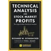 KNYGA R W Schabacker Technical Analysis and Stock Market Profits