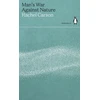 KNYGA Rachel Carson Man's War Against Nature