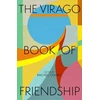 KNYGA Rachel Cooke Virago Book of Friendship