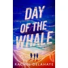 KNYGA Rachel Delahaye Day of the Whale