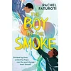 KNYGA Rachel Faturoti Boy in the Smoke