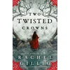 KNYGA Rachel Gillig Two Twisted Crowns