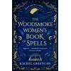KNYGA Rachel Greenlaw Woodsmoke Women’s Book of Spells