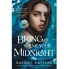 KNYGA Rachel Griffin Bring Me Your Midnight