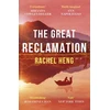 KNYGA Rachel Heng Great Reclamation