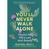 KNYGA Rachel Kelly You'll Never Walk Alone