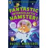 KNYGA Rachel Morrisroe Fantastic Intergalactic Hamster!