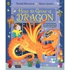 KNYGA Rachel Morrisroe How to Grow a Dragon