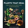 KNYGA Rachel Newcombe Plants That , 200 Plants and Home Remedies