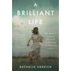 KNYGA Rachelle Unreich Brilliant Life