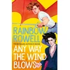 KNYGA Rainbow Rowell Any Way the Wind Blows