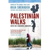 KNYGA Raja Shehadeh Palestinian Walks