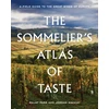 KNYGA Rajat Parr Sommelier's Atlas of Taste, A Field Guide to the Great Wines of Europe