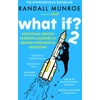 KNYGA Randall Munroe What If?2, Additional Serious Scientific Answers to Absurd Hypothetical Questions