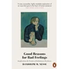 KNYGA Randolph M Nesse Good Reasons for Bad Feelings