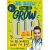 KNYGA Ranj Singh How to Grow Up and Feel Amazing!, The No-Worries Guide for Boys