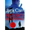 KNYGA Raudona Sky Mourning, The unmissable new James Reece thriller from New York Times bestselling author Jack Carr