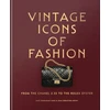 KNYGA Raul Barragan Sanz Vintage Icons of Fashion, From the Chanel 2.55 to the Rolex Oyster