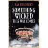 KNYGA Ray Bradbury Something Wicked This Way Comes