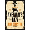 KNYGA Ray Celestin Axeman's Jazz