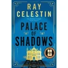 KNYGA Ray Celestin Palace of Shadows