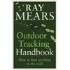 KNYGA Ray Mears Outdoor Tracking Handbook, How to find anything in the wild