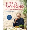 KNYGA Raymond Blanc Simply Raymond Kitchen Garden, Seasonal recipes from my place to yours
