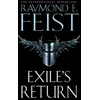 KNYGA Raymond E Feist Exile’s Return