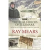 KNYGA Raymond Mears Real Heroes Of Telemark