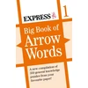 KNYGA Reach Publishing Services Express: Big Book of Arrow Words Volume 1