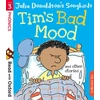 KNYGA Read with Oxford: Stage 3: Julia Donaldson's Songbirds: Tim's Bad Mood and Other Stories