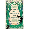 KNYGA Rebecca Beattie Way Through the Woods, The Žalias Witch’s Guide to Navigating Life’s Ups and Downs