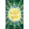 KNYGA Rebecca Beattie Wheel of the Year, Your Rejuvenating Guide to Connecting with Nature’s Seasons and Cycles