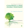 KNYGA Rebecca Kirkbride Key Theories and Skills in Counselling Children and Young People