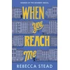 KNYGA Rebecca Stead When You Reach Me