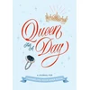 KNYGA Rebecca Stoeker Queen for a Day: A Journal for Channeling Your Inner Royal