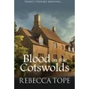 KNYGA Rebecca Tope Blood in the Cotswolds