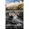 KNYGA Rebecca Tope Borrowdale Body, The enthralling English cosy crime series
