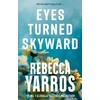 KNYGA Rebecca Yarros Eyes Turned Skyward