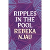 KNYGA Rebeka Njau Ripples in the Pool